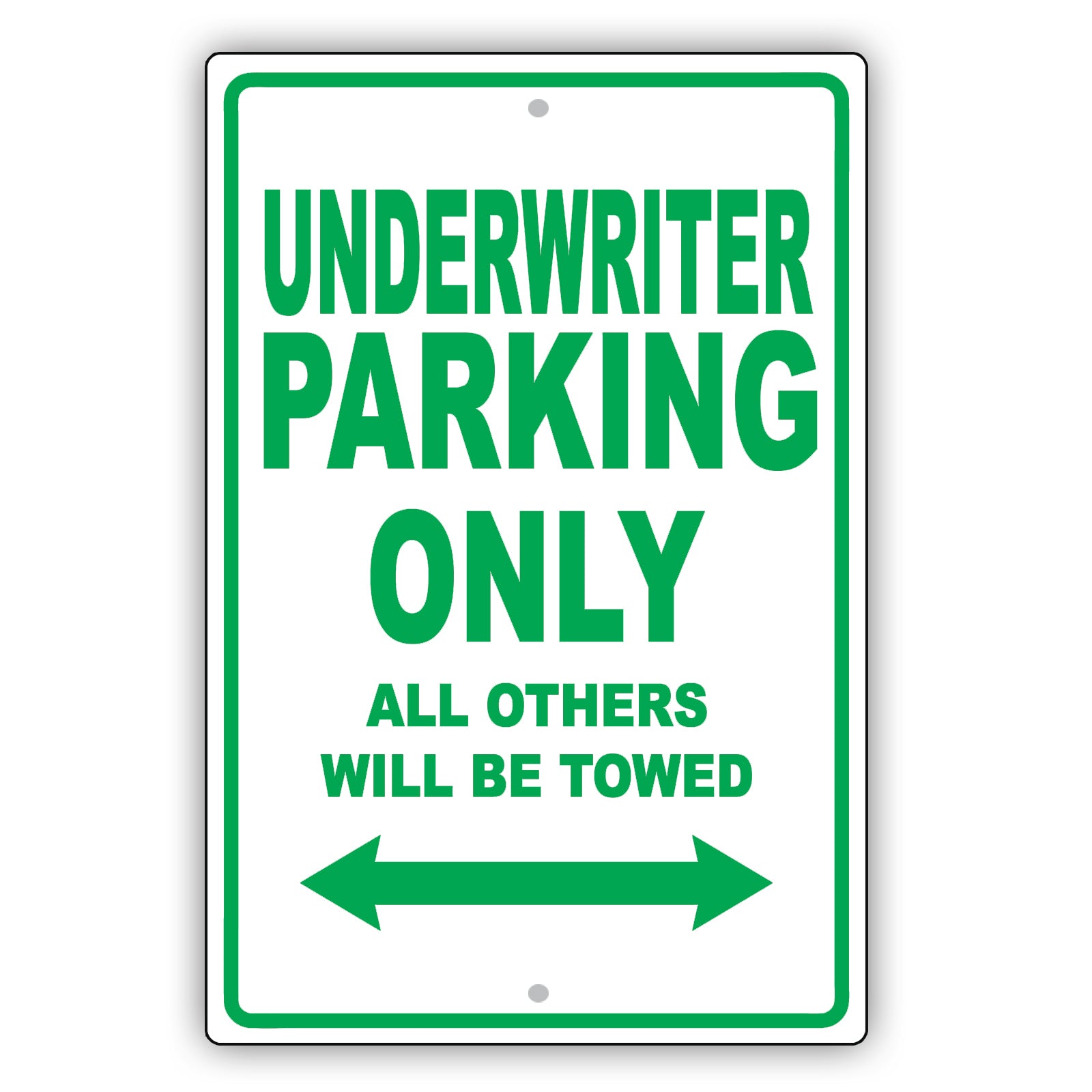Underwriter Parking Only All Others Will Be Towed Aluminum Metal Sign Plate