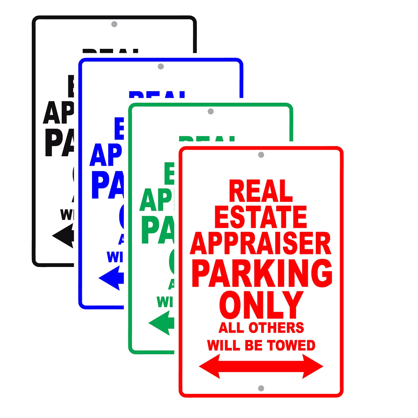 Real Estate Appraiser Parking Only All Others Will Be Towed Aluminum Metal Sign Plate