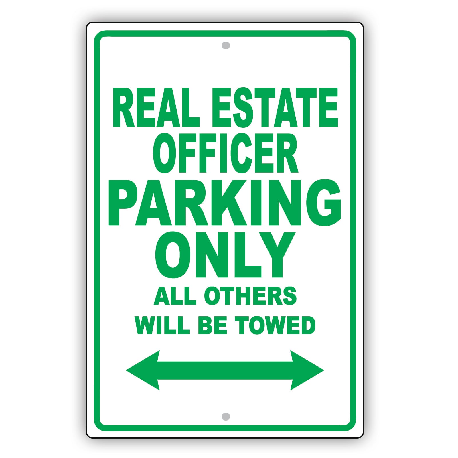 Real Estate Officer Parking Only All Others Will Be Towed Aluminum Metal Sign Plate