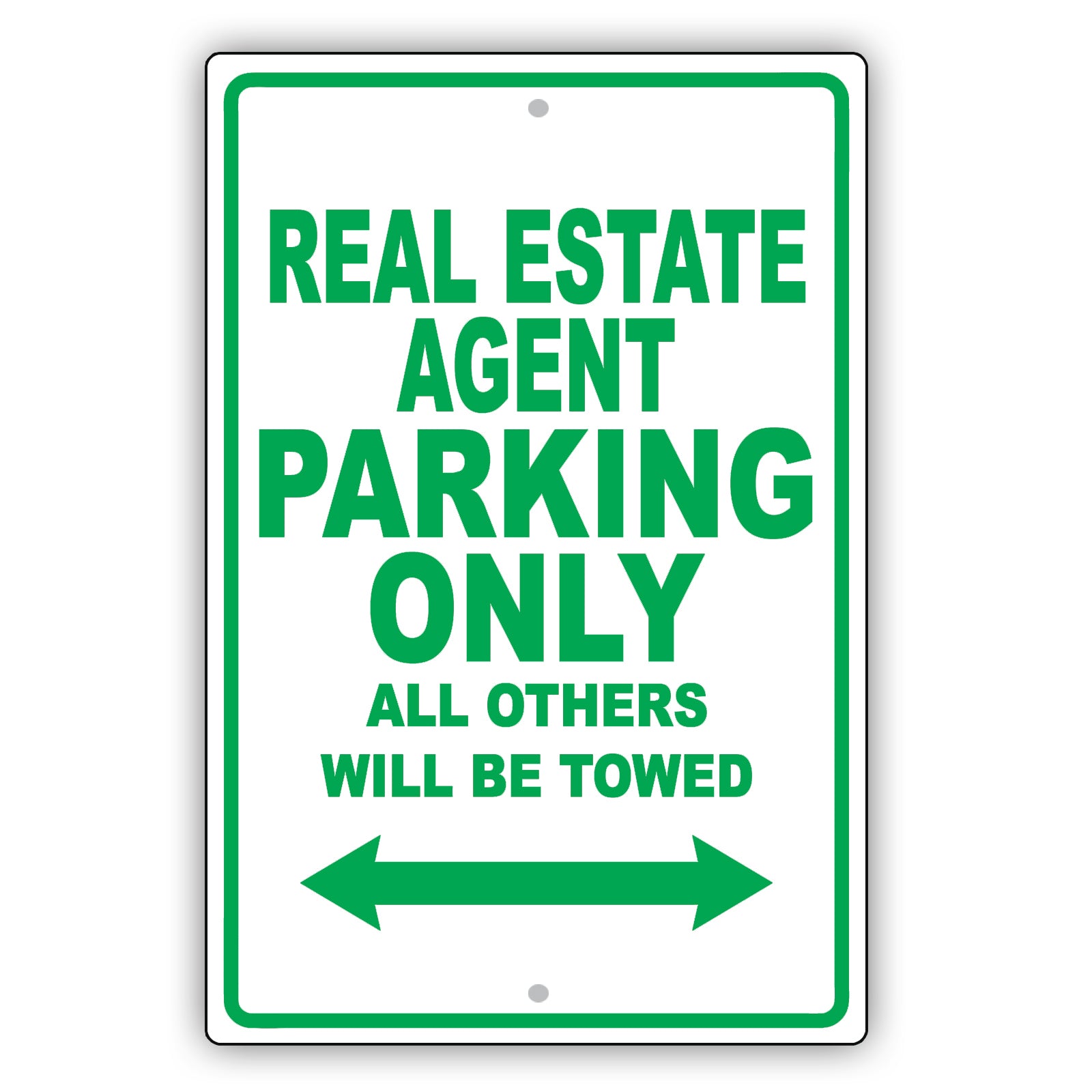 Real Estate Agent Parking Only All Others Will Be Towed Aluminum Metal Sign Plate