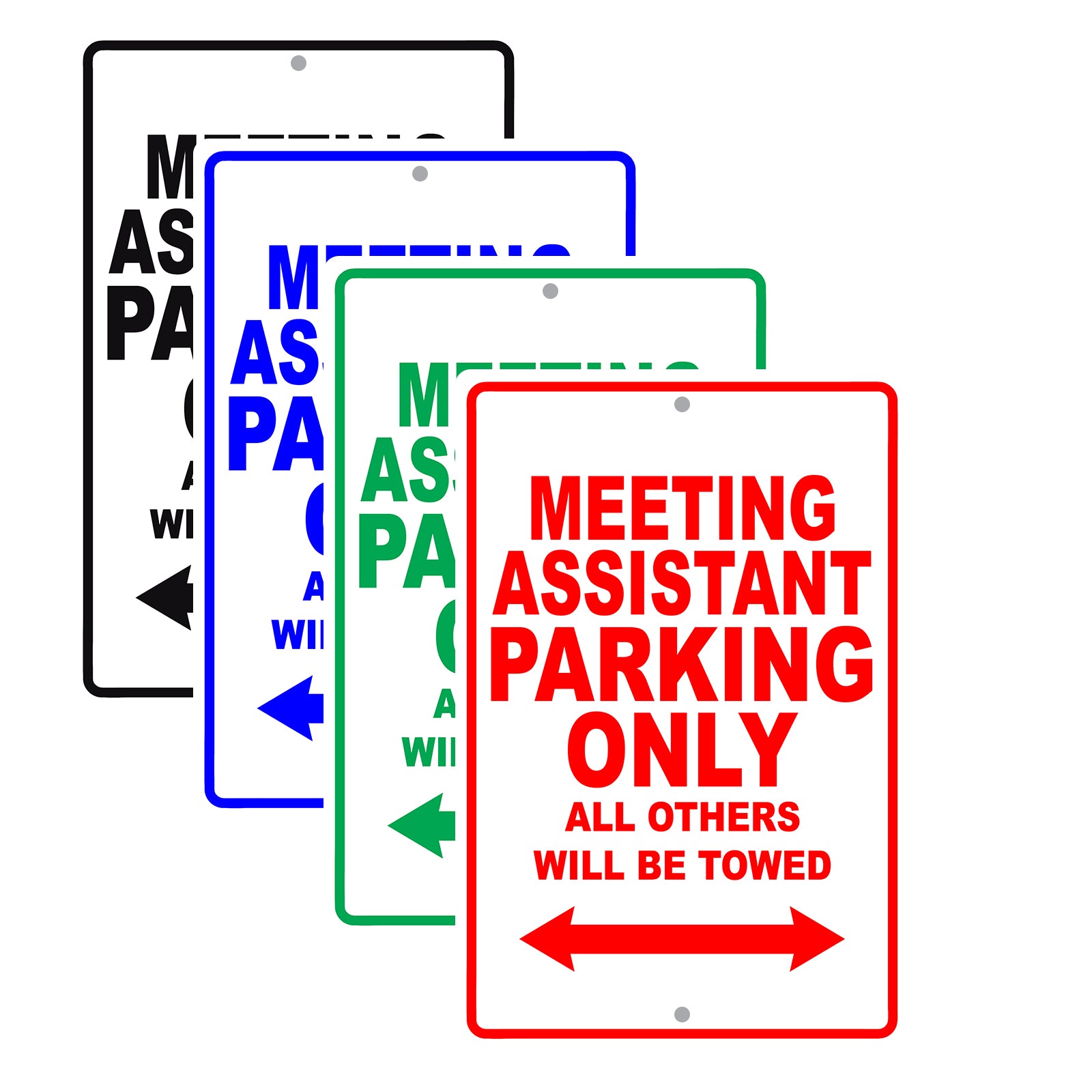 Meeting Assistant Parking Only All Others Will Be Towed Aluminum Metal Sign Plate