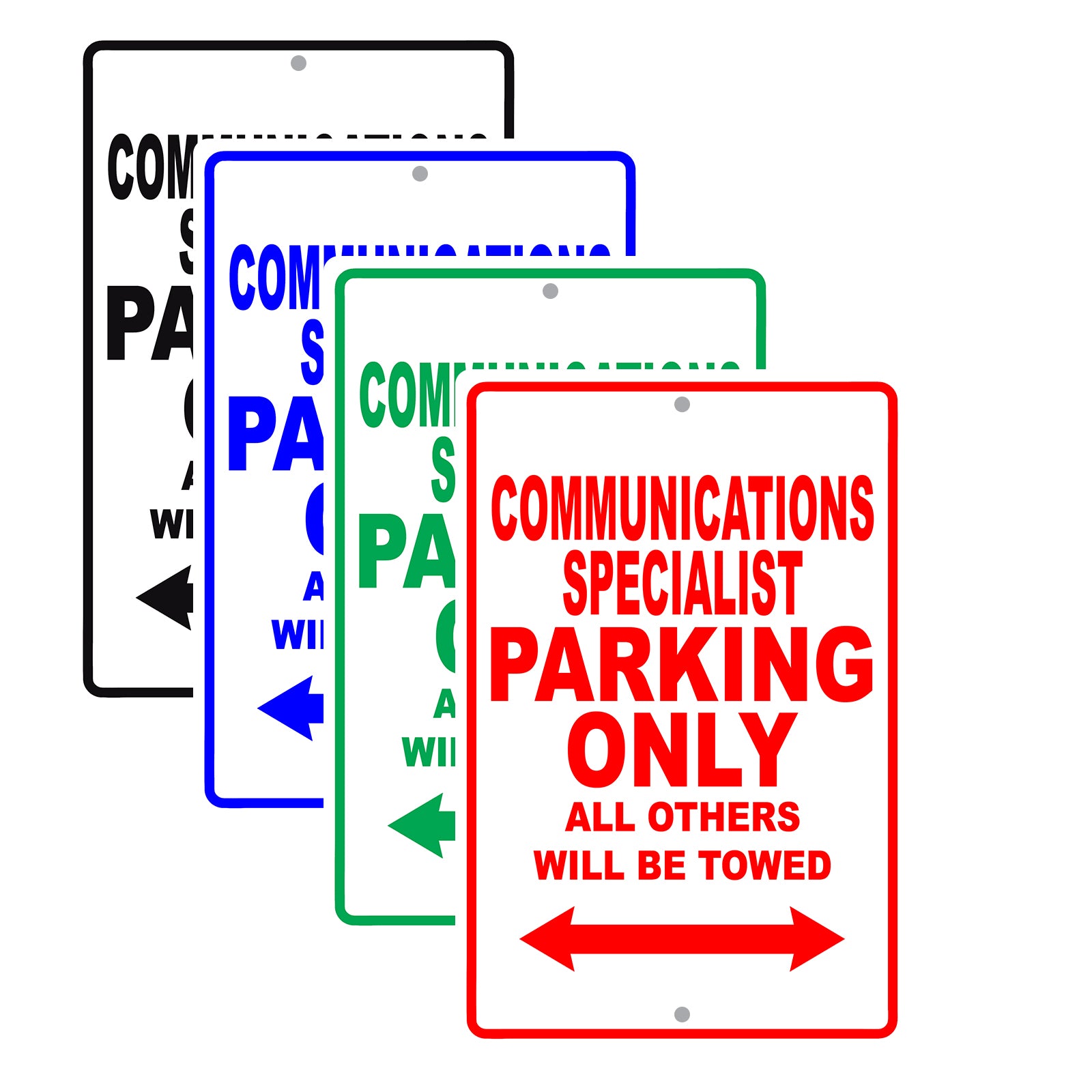 Communications Specialist Parking Only All Others Will Be Towed Aluminum Metal Sign Plate