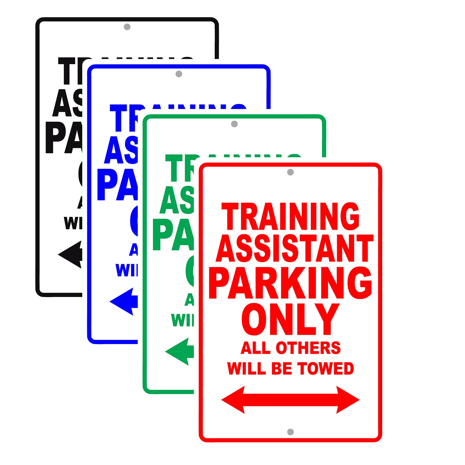 Training Assistant Parking Only All Others Will Be Towed Aluminum Metal Sign Plate
