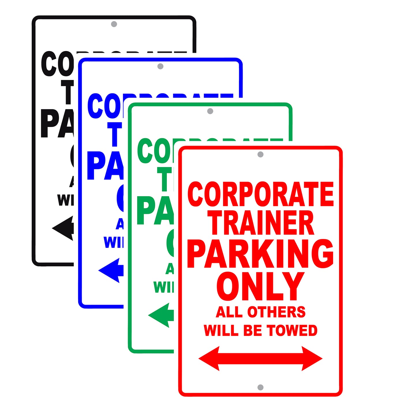 Corporate Trainer Parking Only All Others Will Be Towed Aluminum Metal Sign Plate