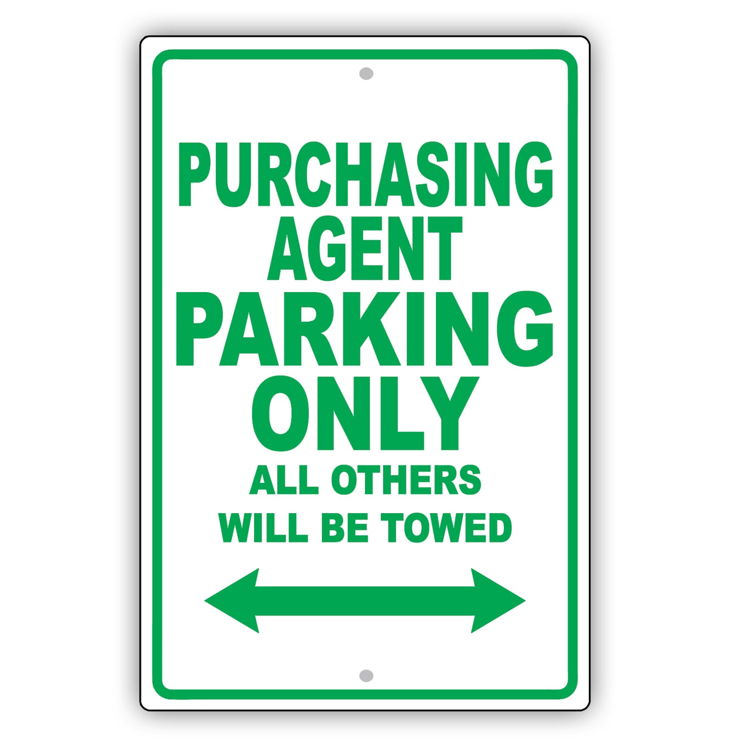 Purchasing Agent Parking Only All Others Will Be Towed Aluminum Metal Sign Plate