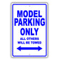 Model Parking Only All Others Will Be Towed Aluminum Metal Sign Plate
