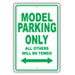Model Parking Only All Others Will Be Towed Aluminum Metal Sign Plate