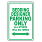Bedding Designer Parking Only All Others Will Be Towed Aluminum Metal Sign Plate