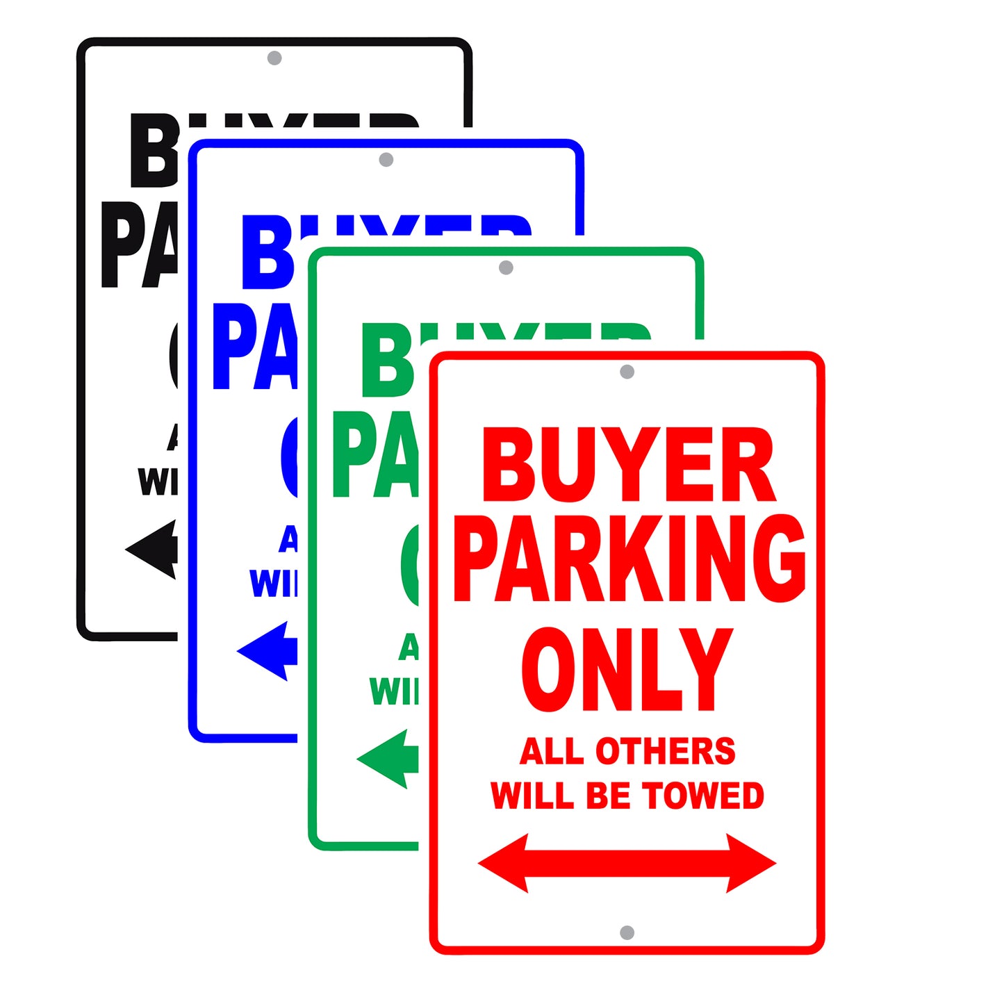 Buyer Parking Only All Others Will Be Towed Aluminum Metal Sign Plate