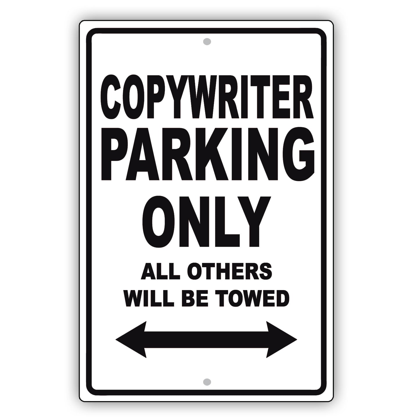 Copywriter Parking Only All Others Will Be Towed Aluminum Metal Sign Plate