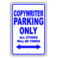 Copywriter Parking Only All Others Will Be Towed Aluminum Metal Sign Plate
