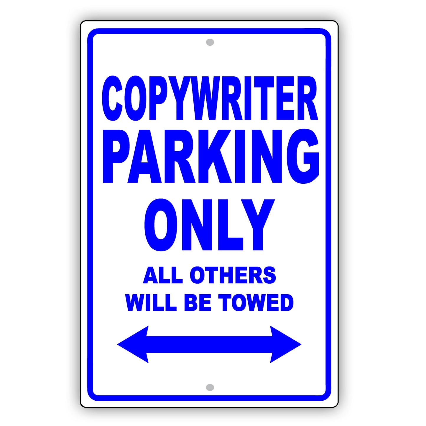 Copywriter Parking Only All Others Will Be Towed Aluminum Metal Sign Plate