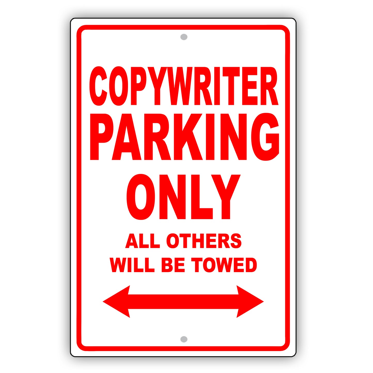 Copywriter Parking Only All Others Will Be Towed Aluminum Metal Sign Plate