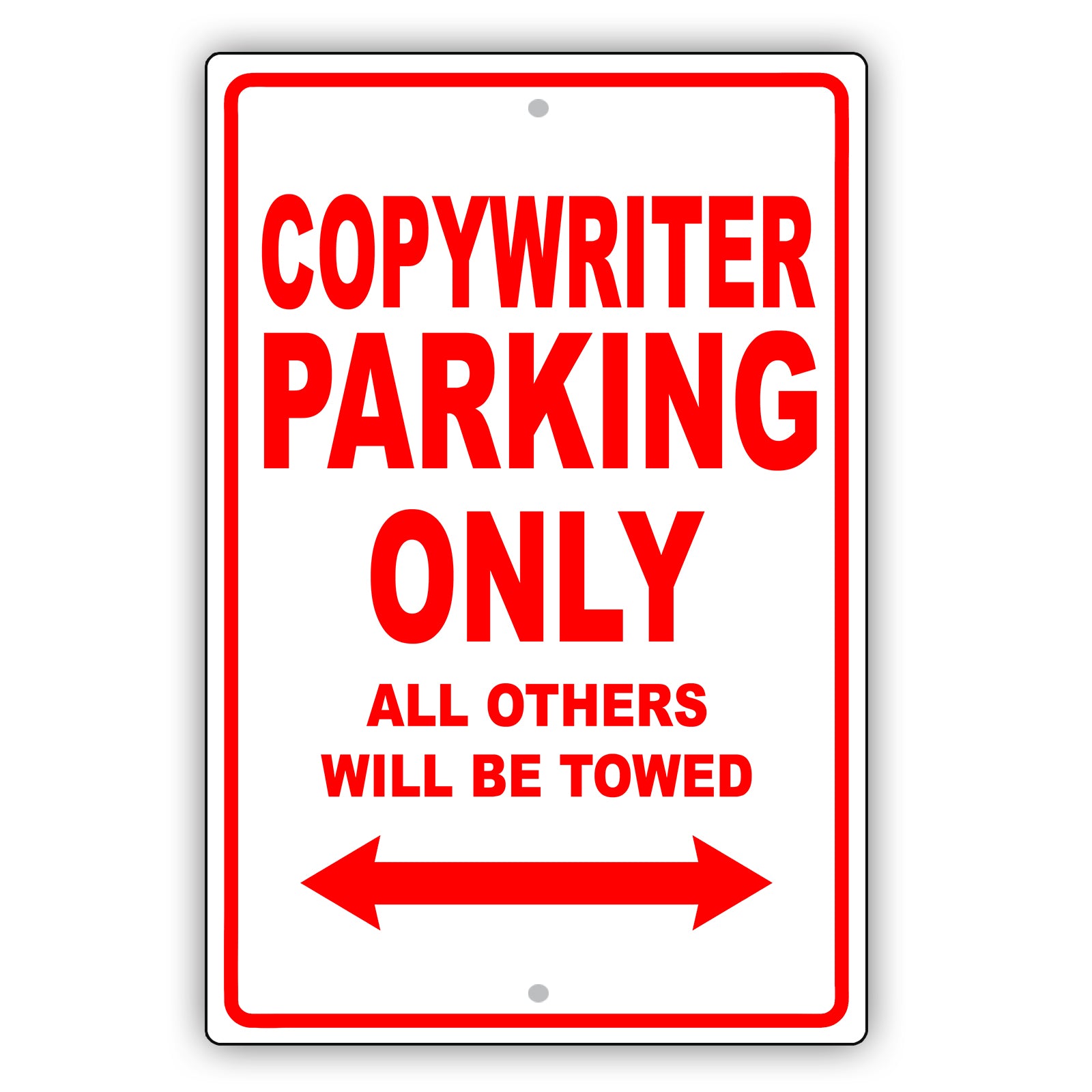 Copywriter Parking Only All Others Will Be Towed Aluminum Metal Sign Plate