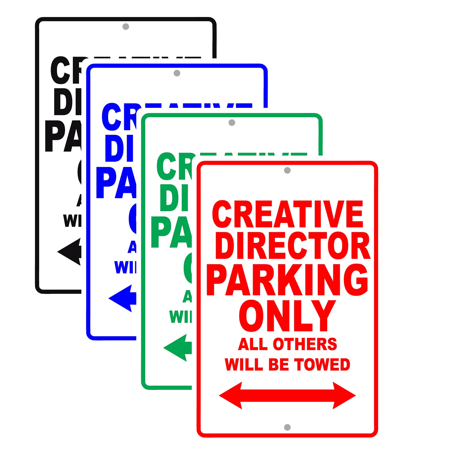 Creative Director Parking Only All Others Will Be Towed Aluminum Metal Sign Plate