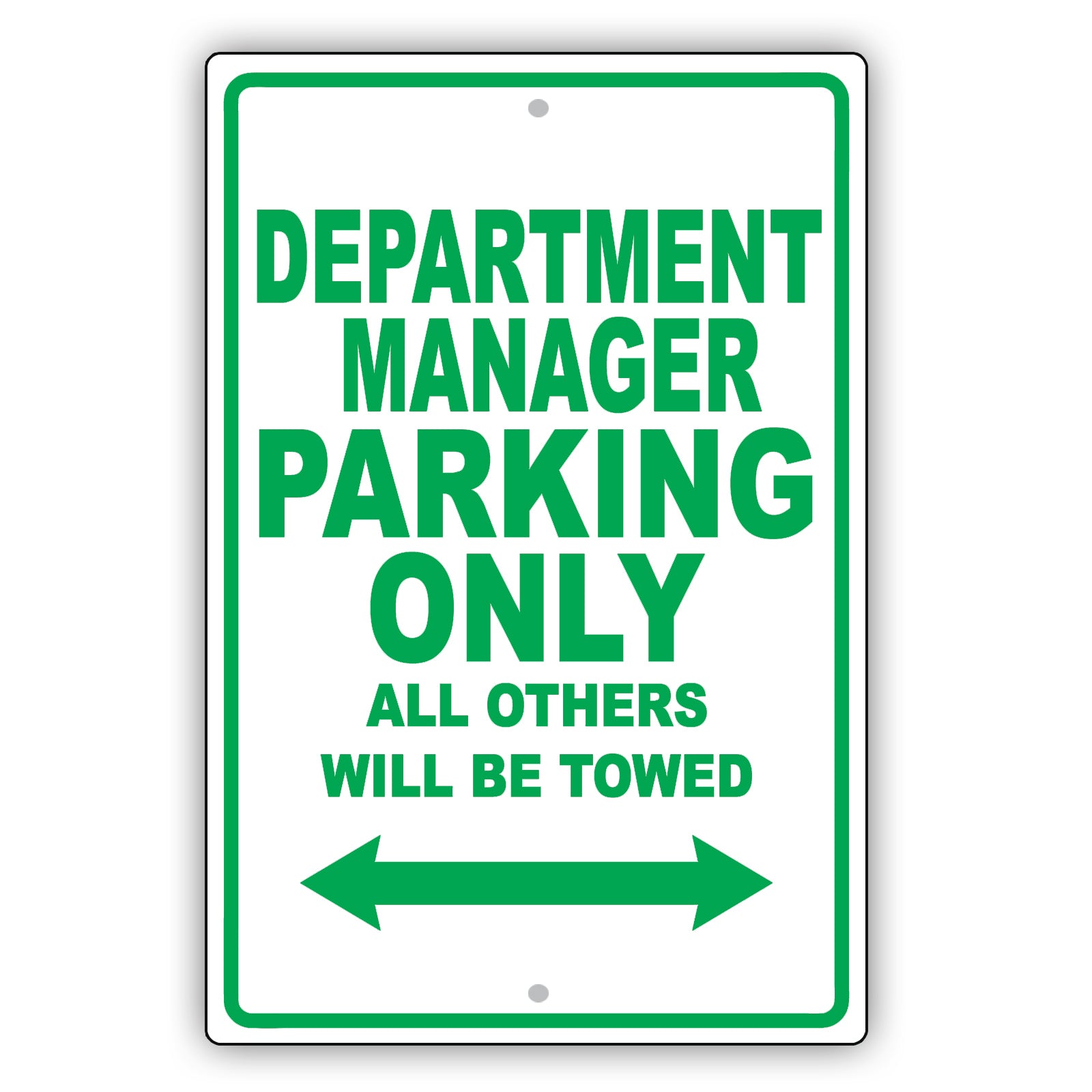 Department Manager Parking Only All Others Will Be Towed Aluminum Metal Sign Plate