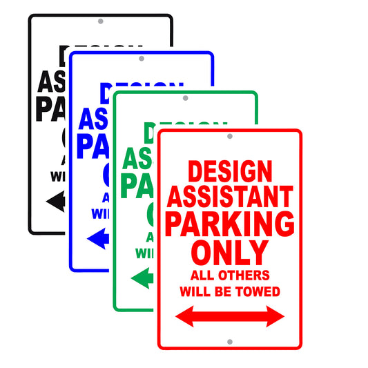 Design Assistant Parking Only All Others Will Be Towed Aluminum Metal Sign Plate