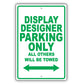 Display Designer Parking Only All Others Will Be Towed Aluminum Metal Sign Plate