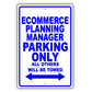 Ecommerce Planning Manager Parking Only All Others Will Be Towed Aluminum Metal Sign Plate