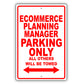 Ecommerce Planning Manager Parking Only All Others Will Be Towed Aluminum Metal Sign Plate