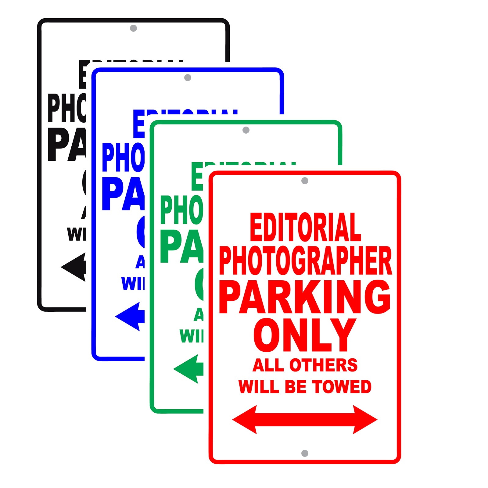 Editorial Photographer Parking Only All Others Will Be Towed Aluminum Metal Sign Plate