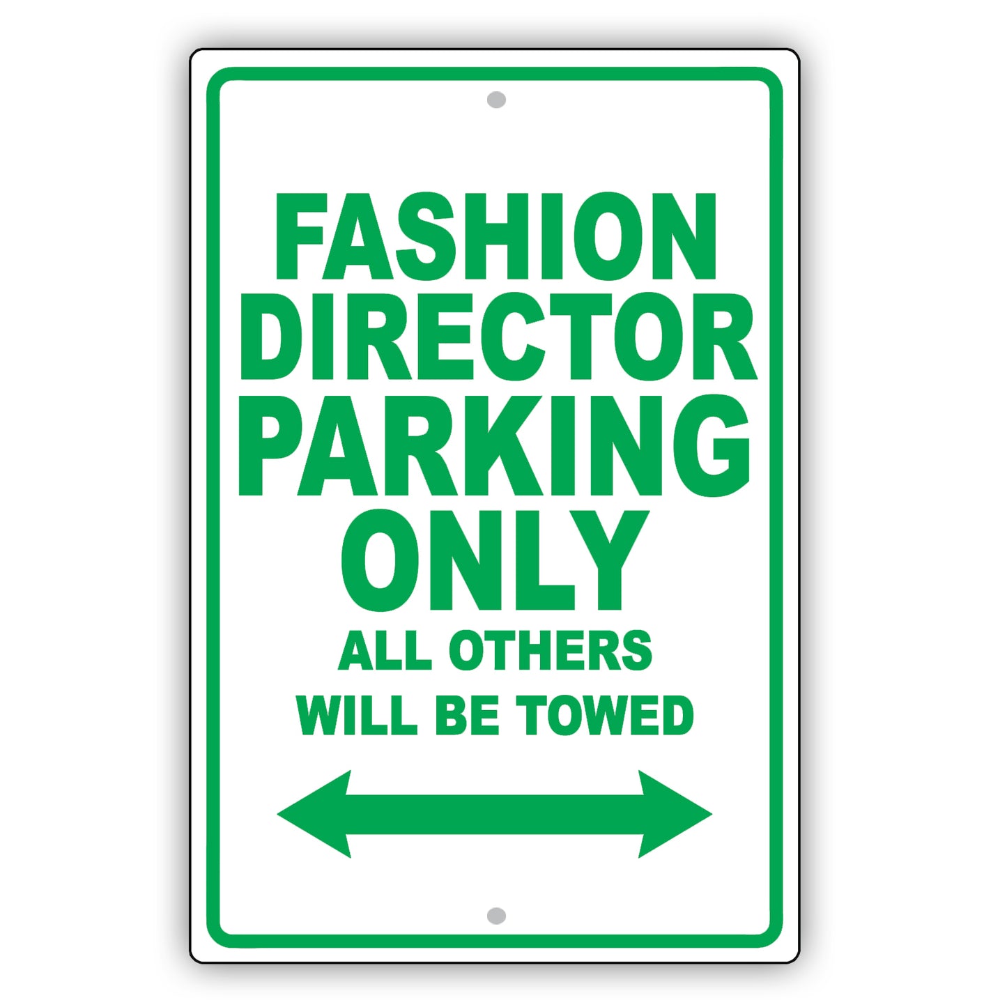 Fashion Director Parking Only All Others Will Be Towed Aluminum Metal Sign Plate