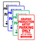 Graphic Production Artist Parking Only All Others Will Be Towed Aluminum Metal Sign Plate