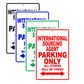 International Sourcing Agent Parking Only All Others Will Be Towed Aluminum Metal Sign Plate