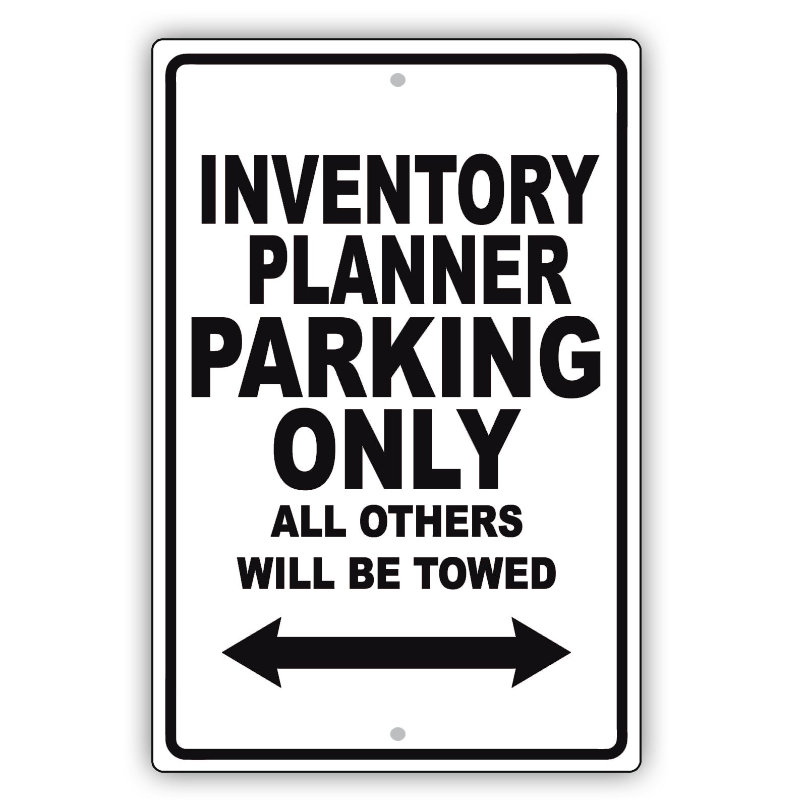 Inventory Planner Parking Only All Others Will Be Towed Aluminum Metal Sign Plate