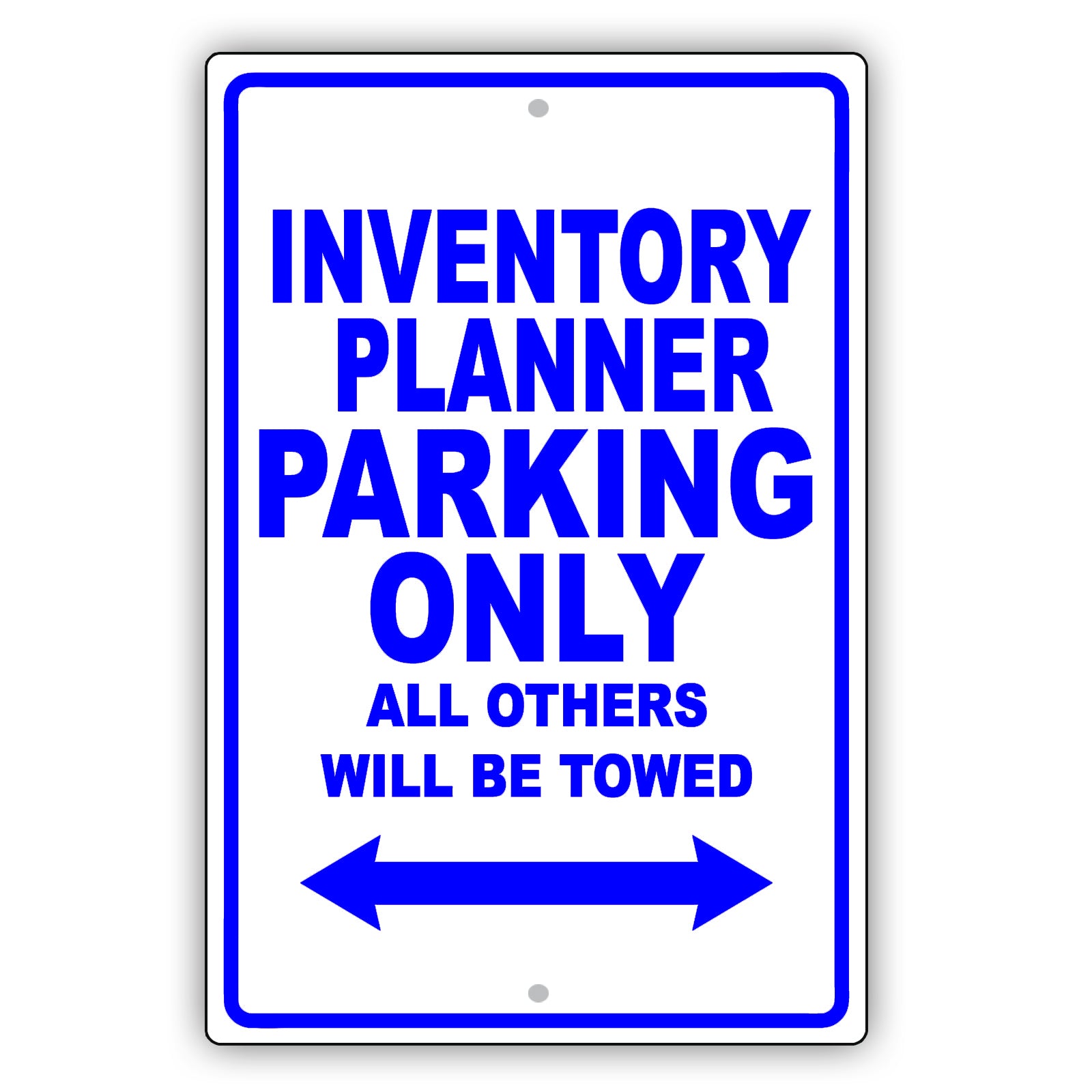 Inventory Planner Parking Only All Others Will Be Towed Aluminum Metal Sign Plate
