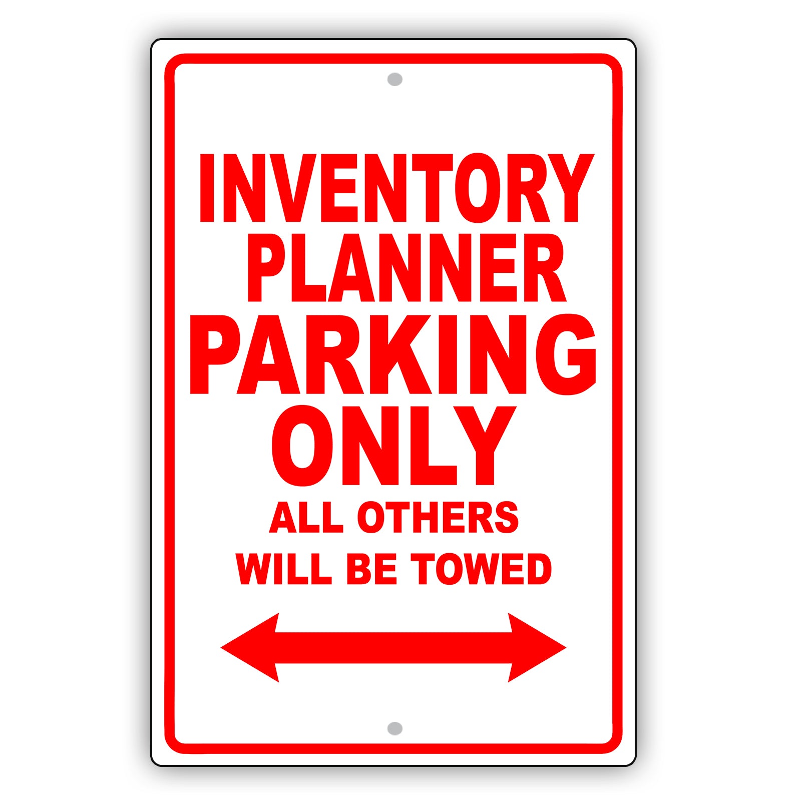 Inventory Planner Parking Only All Others Will Be Towed Aluminum Metal Sign Plate