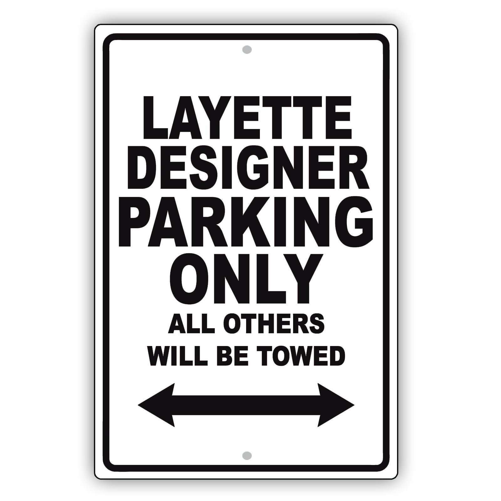 Layette Designer Parking Only All Others Will Be Towed Aluminum Metal Sign Plate