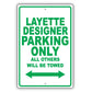 Layette Designer Parking Only All Others Will Be Towed Aluminum Metal Sign Plate