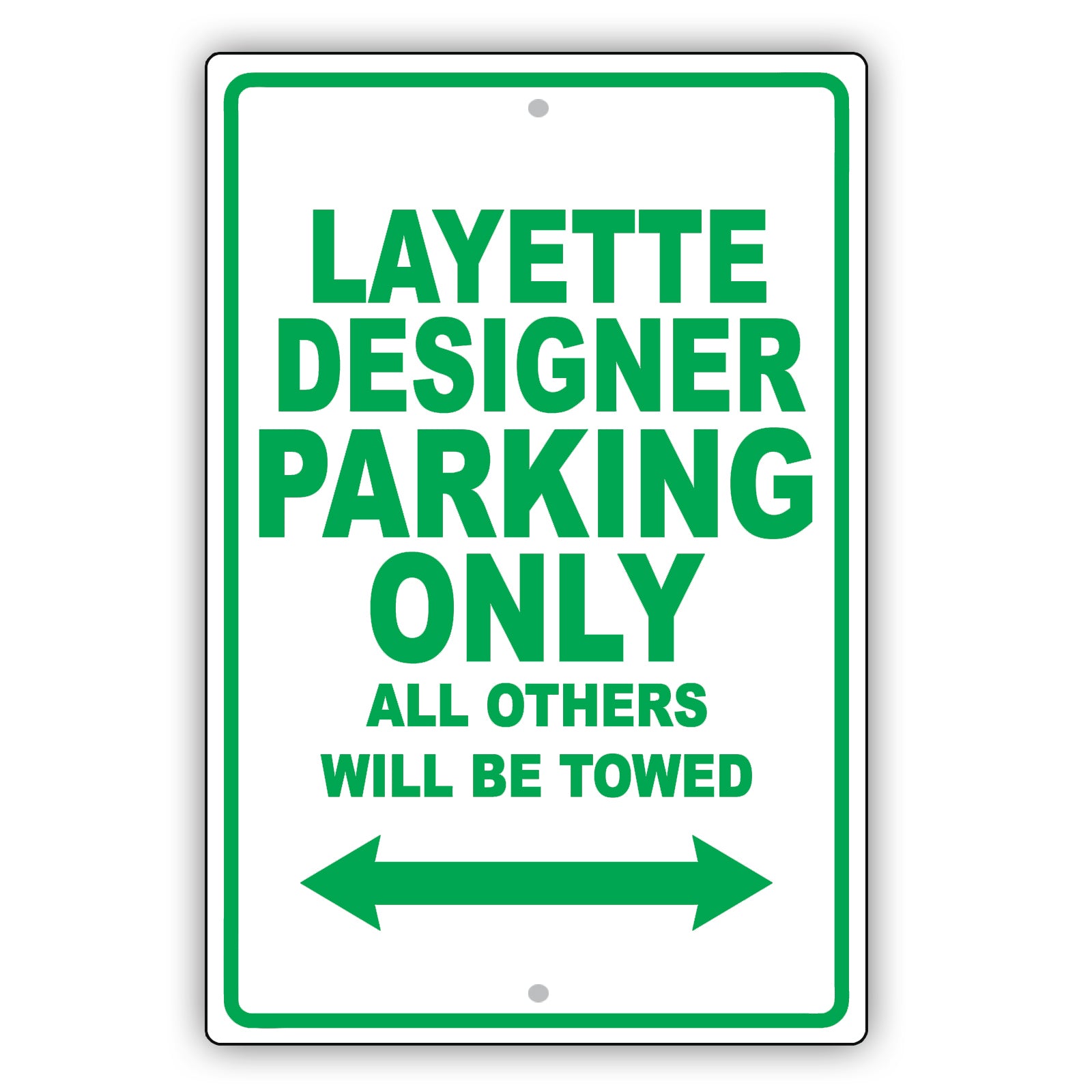 Layette Designer Parking Only All Others Will Be Towed Aluminum Metal Sign Plate
