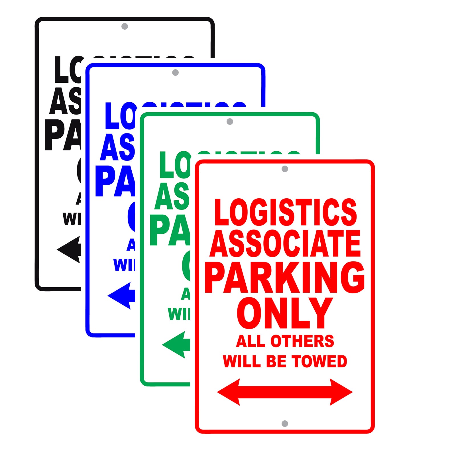 Logistics Associate Parking Only All Others Will Be Towed Aluminum Metal Sign Plate