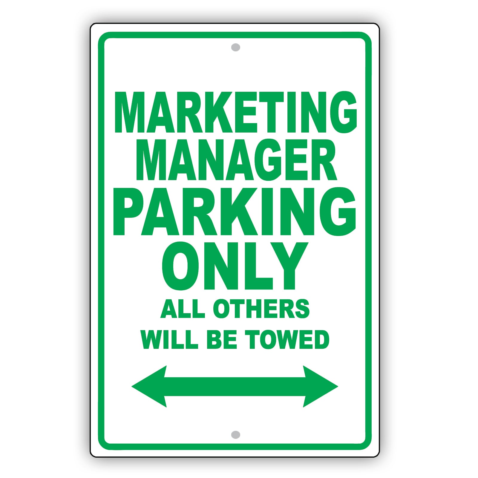 Marketing Manager Parking Only All Others Will Be Towed Aluminum Metal Sign Plate
