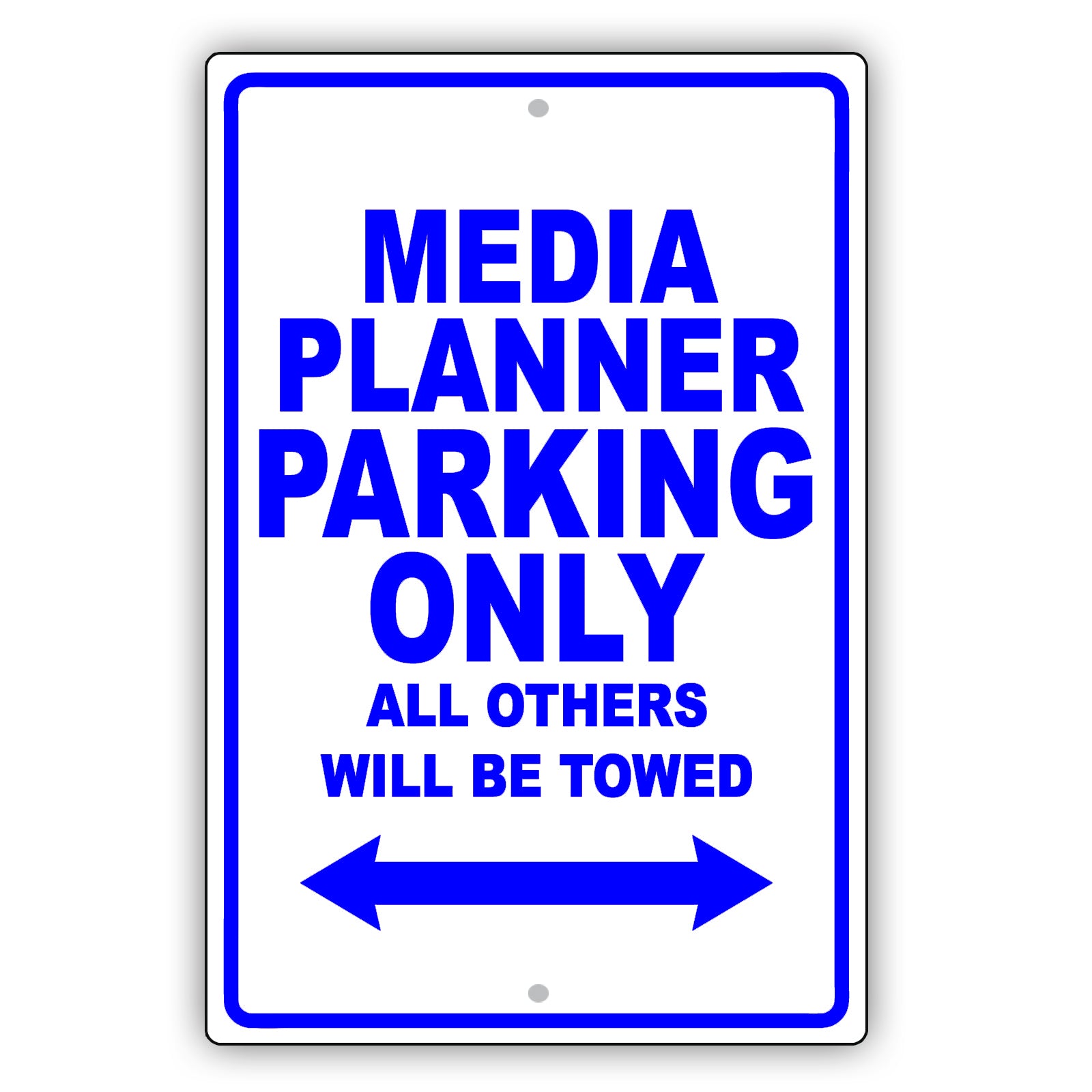 Media Planner Parking Only All Others Will Be Towed Aluminum Metal Sign Plate