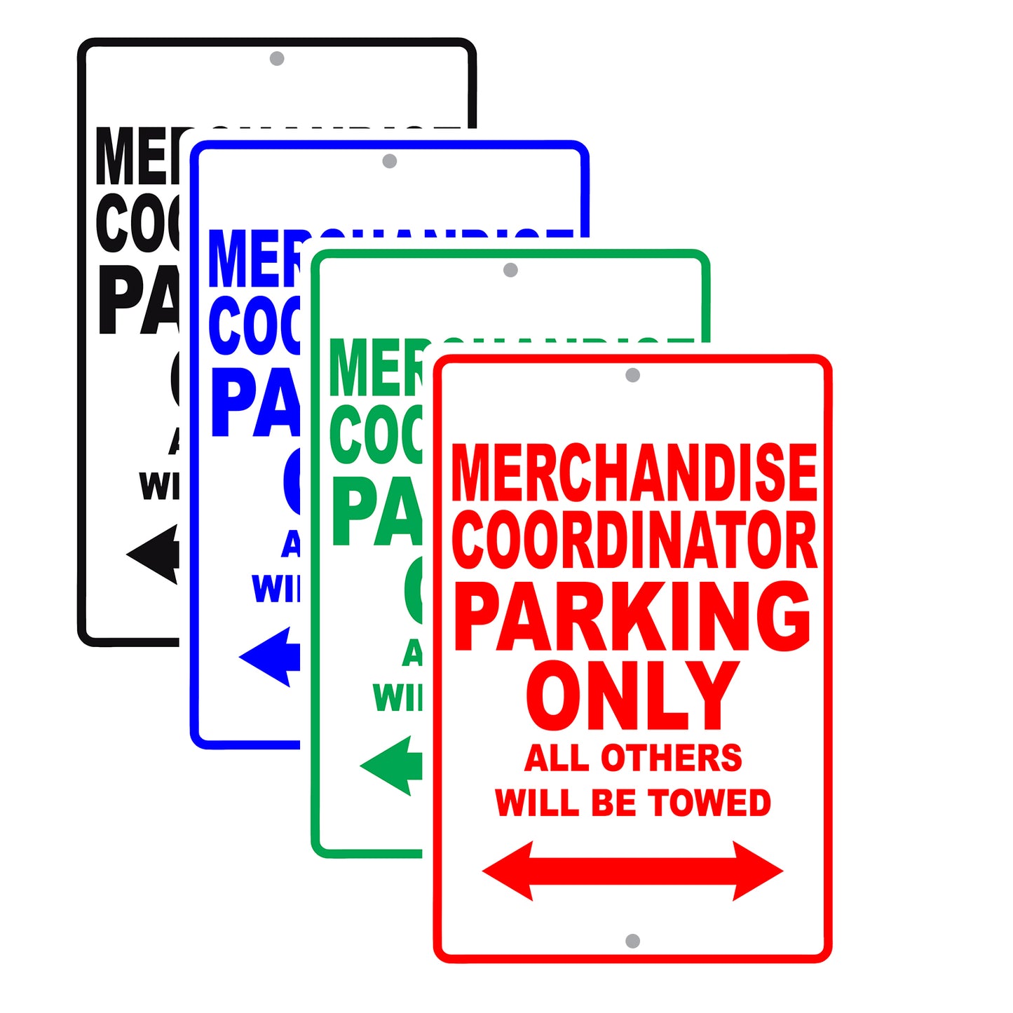 Merchandise Coordinator Parking Only All Others Will Be Towed Aluminum Metal Sign Plate