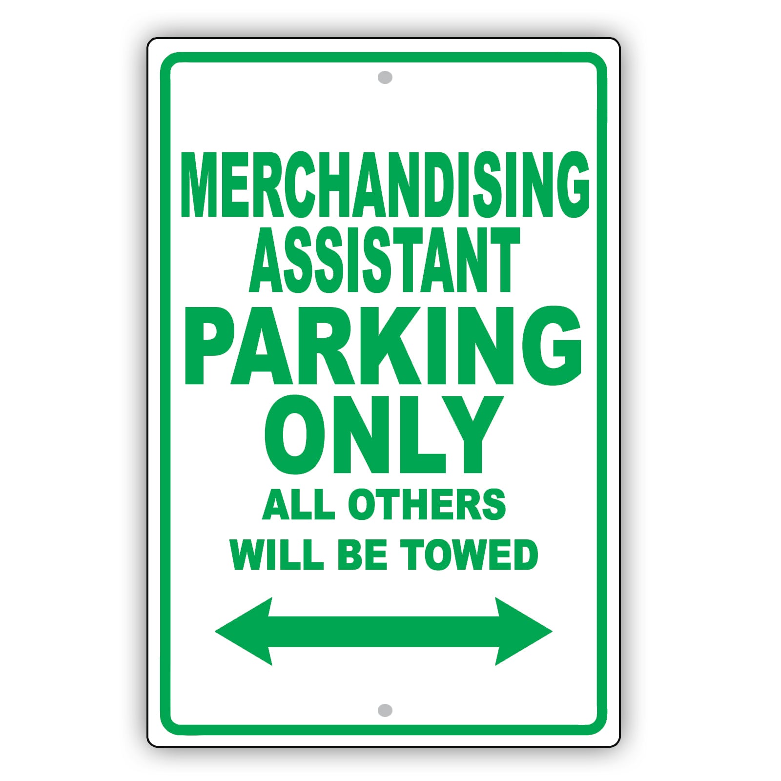 Merchandising Assistant Parking Only All Others Will Be Towed Aluminum Metal Sign Plate