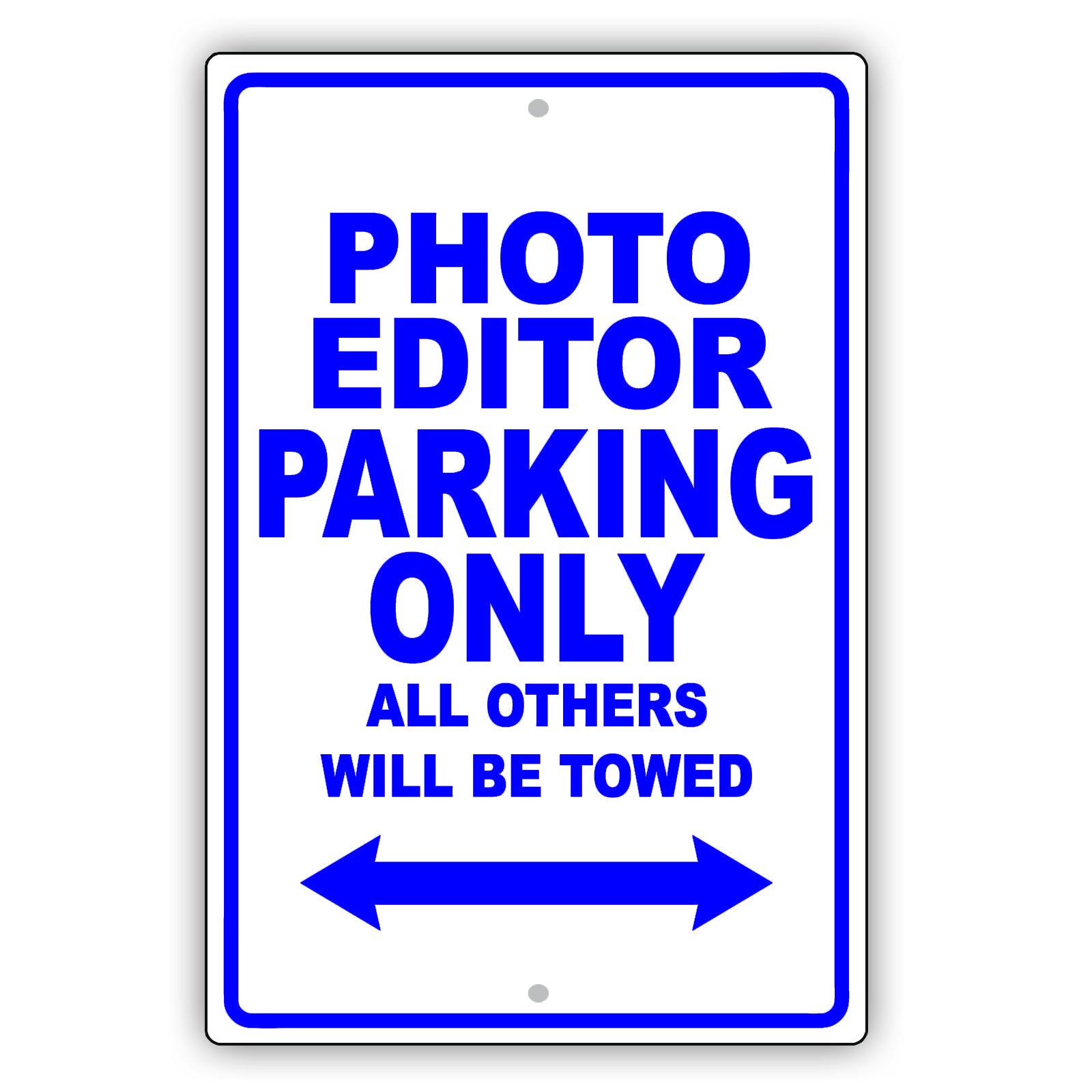 Photo Editor Parking Only All Others Will Be Towed Aluminum Metal Sign Plate