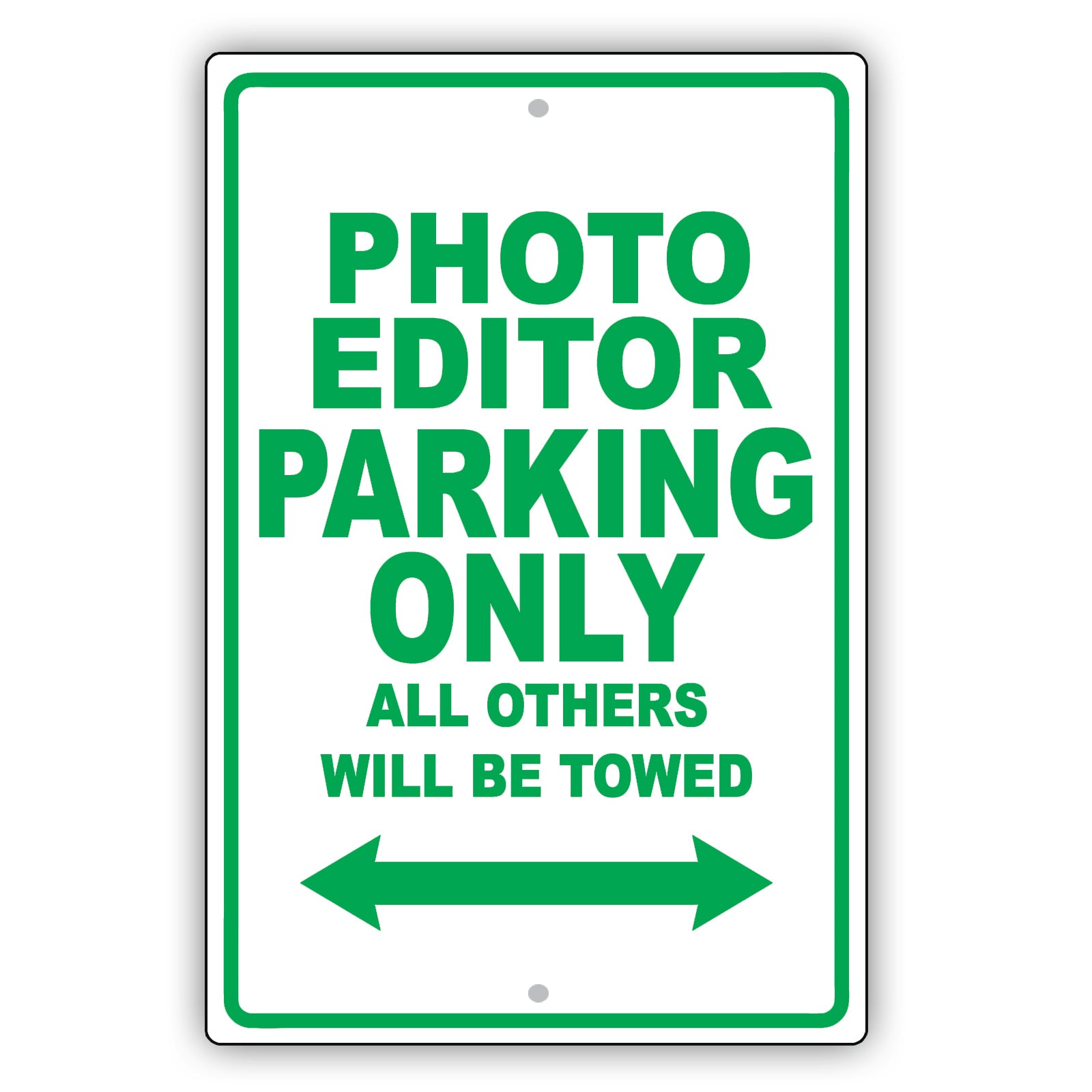 Photo Editor Parking Only All Others Will Be Towed Aluminum Metal Sign Plate