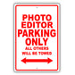 Photo Editor Parking Only All Others Will Be Towed Aluminum Metal Sign Plate