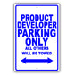 Product Developer Parking Only All Others Will Be Towed Aluminum Metal Sign Plate