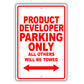 Product Developer Parking Only All Others Will Be Towed Aluminum Metal Sign Plate