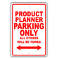 Product Planner Parking Only All Others Will Be Towed Aluminum Metal Sign Plate