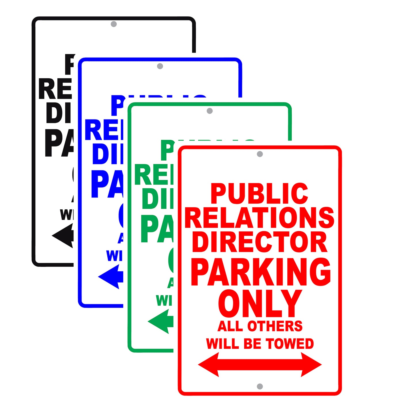 Public Relations Director Parking Only All Others Will Be Towed Aluminum Metal Sign Plate