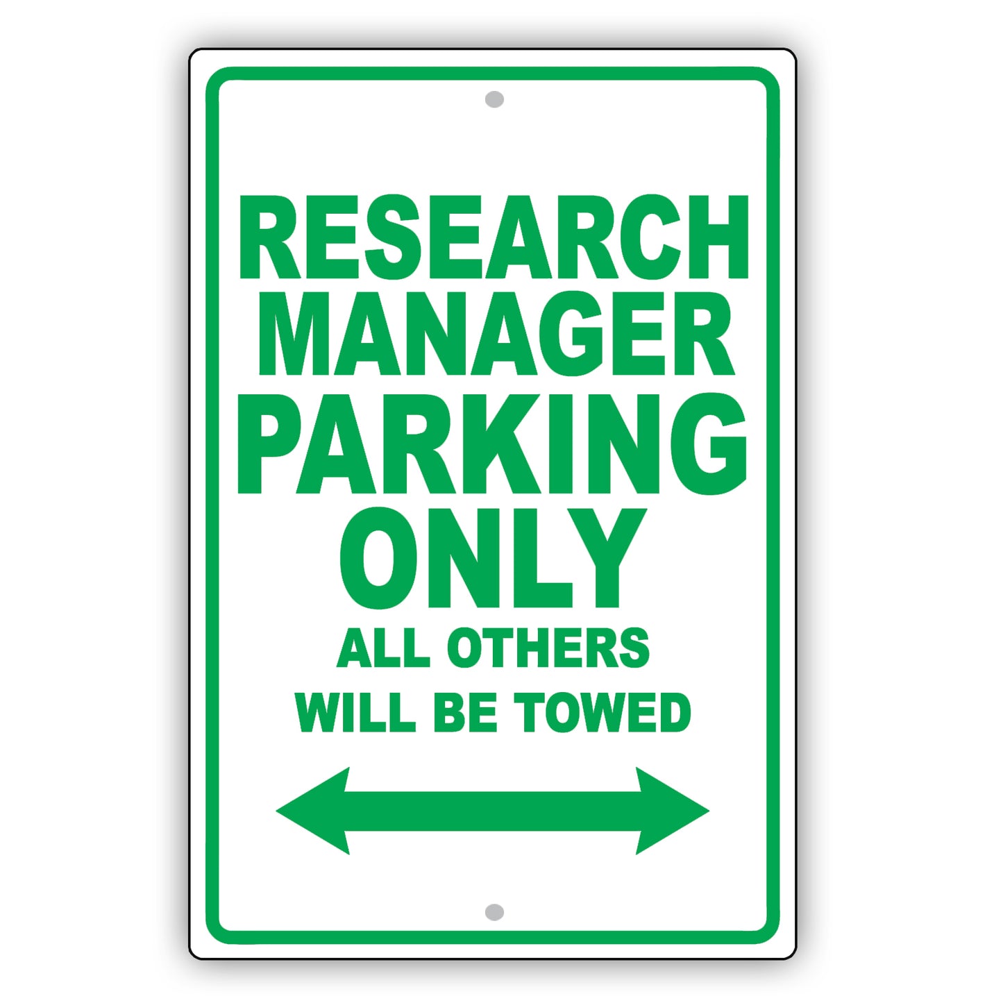 Research Manager Parking Only All Others Will Be Towed Aluminum Metal Sign Plate