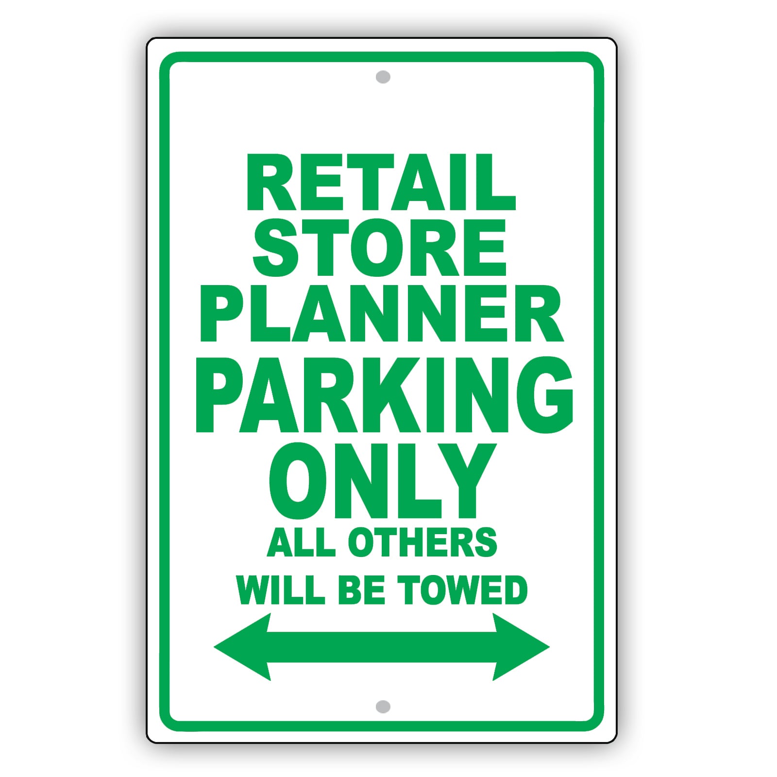 Retail Store Planner Parking Only All Others Will Be Towed Aluminum Metal Sign Plate