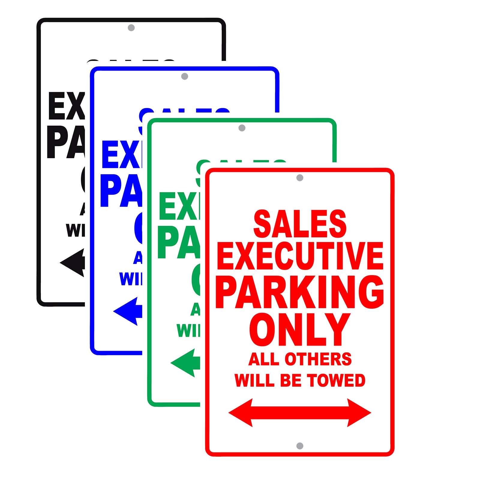 Sales Executive Parking Only All Others Will Be Towed Aluminum Metal Sign Plate