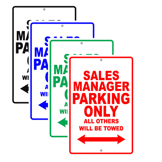 Sales Manager Parking Only All Others Will Be Towed Aluminum Metal Sign Plate